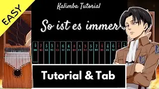【Easy Kalimba Tutorial & Tab】So ist es immer - Hiroyuki Sawano | Attack on Titan