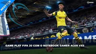 Game Play FIFA 20 no Acer VX5
