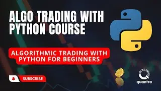 Introduction to Python for Trading | FREE COURSE | Quantra by QuantInsti