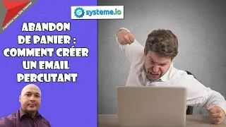 Abandon de panier : comment créer un email percutant