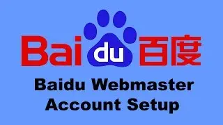 2 of 6: Baidu Webmaster Account Setup