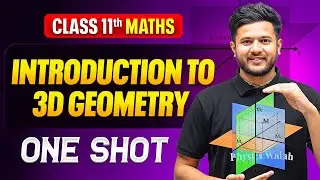 Introduction To 3D Geometry Class 11 One Shot 🔥 | All Concepts + NCERT | Class 11 Maths Chapter 12