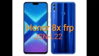 Honor 8x (JSN-L22) android 9.0.1 Frp bypass