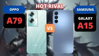 Oppo A79 5G vs Samsung Galaxy A15 5G | PHONE COMPARISON