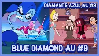 BLUE DIAMOND AU #9 | Steven Universe the Movie