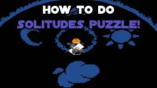 How to figure out Solitudes Puzzle! - Block Tales