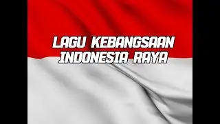 LAGU KEBANGSAAN INDONESIA RAYA / COCOK UNTUK ACARA RAPAT DINAS/ PERTEMUAN DAN UPACARA PEMBUKAAN