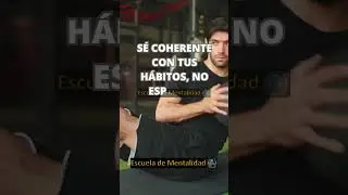 👉Sé coherente con tus hábitos - frases 