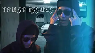 Trust Issues - TPx (Official Music Video)