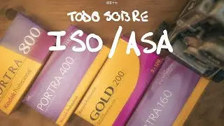 Todos sobre ISO / ASA - Fotografía Analógica
