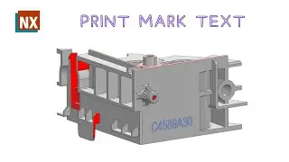NX Print Mark Text| NX CAD | Text In NX|