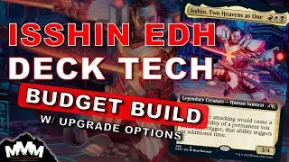 Isshin, Two Heavens as One Commander Deck Tech  |  Budget Build, Core Gameplay, and Upgrade Options!