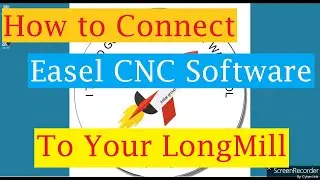 How to Connect Your LongMill to Easel