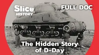 Behind the Scens of D-Day Liberation EffortsI SLICE HISTORY | FULL DOCUMENTARY
