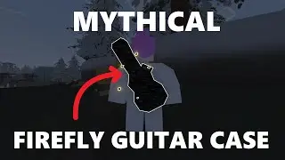 *NEW EFFECT* Firefly Guitar Case | Unturned Mythical Showcase (A6 Polaris box mythical)