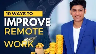 10 Ways to improve your remote work | remote business to grow | How to make money online | Aatish