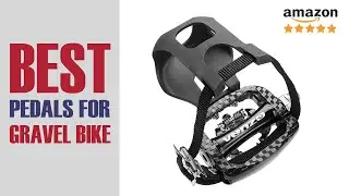 Best Pedals for Gravel Bike 2022!