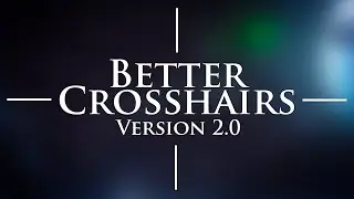 BetterCrosshairs 2.2 - Showcase/Trailer