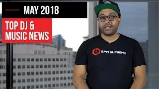 Big news for Traktor and FL Studio users | BPM Supreme News | May