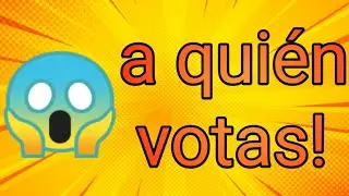 😮VOTA A QUIEN QUIERES😮🔥[CONCURSO]🔥1pt