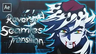 How To Make a Reversed Seamless Transition  | After Effects AMV Tutorial