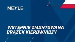 Wstępnie zmontowany drążek kierowniczy MEYLE