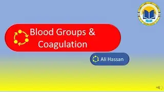 Blood Groups & Blood Coagulation||Types Of Blood & Blood Clotting||Exams MCQs||By Ali Hassan