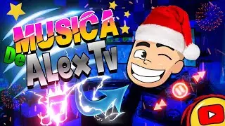 Musica de AlexTV ☇