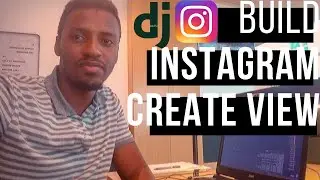 Class views Create View in Django (Instagram Clone Project)