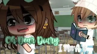 🖤Oh Dear Diary, I Met A Boy💔💥 || [°meme°] || Gacha Club || •ItsValen_Uwu•