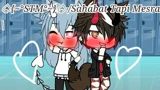 °-°■|~STM~|■°-° ♡Sahabat Tapi Mesra♡/GLMM Indonesia