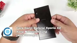 How to Replace Sony Xperia XZ's Battery -