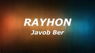 Rayhon - Javob Ber (Lyrics)