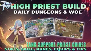 FULL SUPPORT PRIEST Daily DUNGEONS & WOE Survivability – Ragnarok M Classic