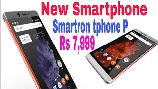 Smartron tPhone P First LOOK | Budget Smartphone with 5000 mAh battery