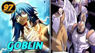 (97) FROM GOBLIN TO GOBLIN GOD {Reincarnated as goblin} manhwa recap 