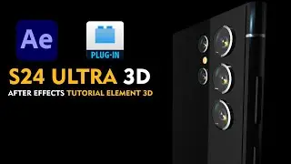 After effects Tutorial | Element 3D | Galaxy S24 Ultra