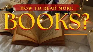 How to Read More Books of Your Interest?