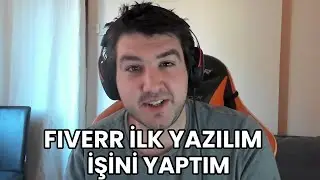 FIVERR İLK YAZILIM İŞİNİ ALDIM | İLGİNÇ BİR KAPI AÇILDI