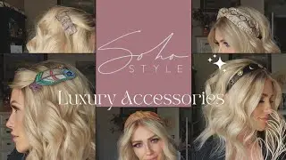 Soho Style Luxury Hair Accessories