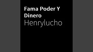 Fama Poder Y Dinero