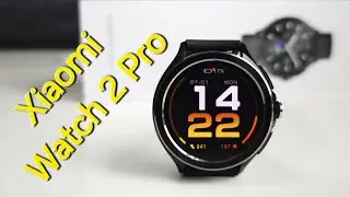 Xiaomi Watch 2 Pro. Całkiem udany początek 👍