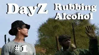 DayZ - Rubbing Alcohol
