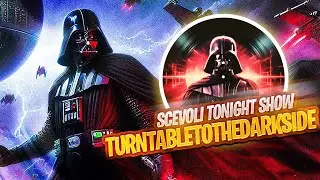 The Scevoli Tonight Show with Special Guest Turn Tables To The Dark Side!!!