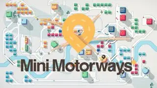 The New London Map is a Mess in Mini Motorways (Or Maybe It’s Just Accurate)