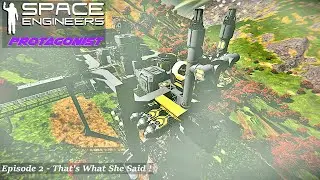 Space Engineers - Protagonist Episode 2