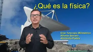 Qué es la física