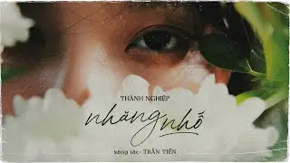 Nhăng Nhố (Trần Tiến) - Thành Nghiệp | MV Lyrics