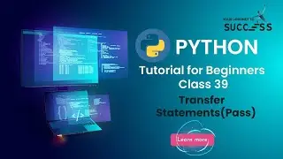 #39 Pass in Python | Python Tutorial For beginner | Python Tutorial For beginners