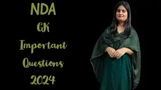 Most Important gk Questions for NDA Exam | Most Expected questions For NDA Exam